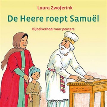 De heere roept samuel